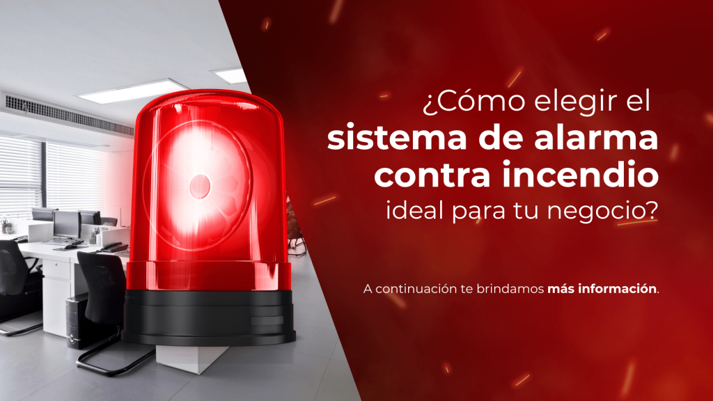 ¿Cómo elegir el sistema de alarma contra incendio ideal para tu negocio?
